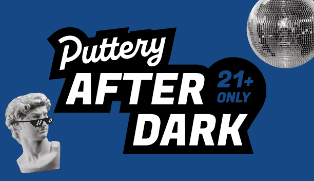 http://Puttery%20After%20Dark