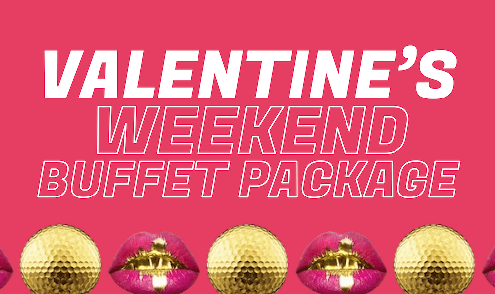 http://Puttery%20Valentine's%20Day%20Weekend%20Buffet%20Package